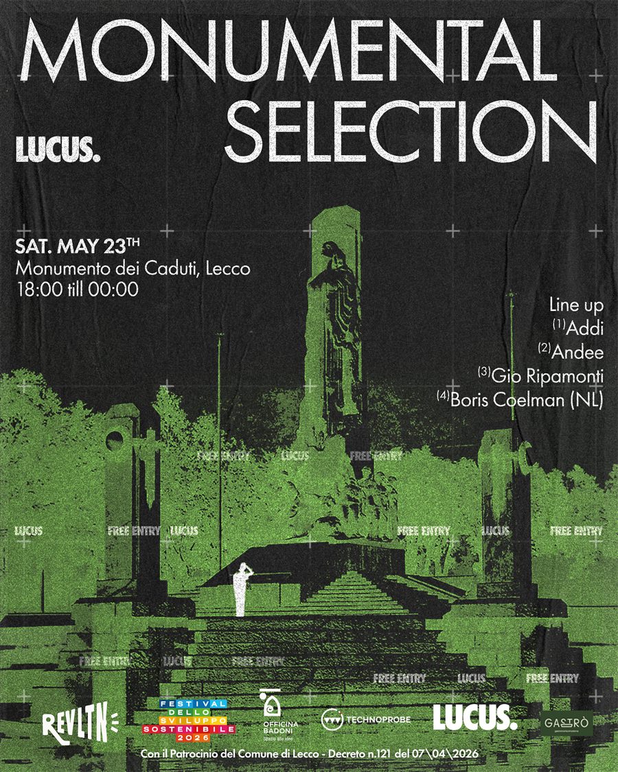 LUCUS Monumental Selection event flyer